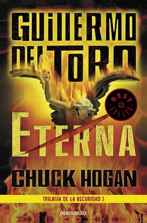 ETERNA (TRILOGÍA DE LA OSCURIDAD 3) | 9788466331616 | CHUCK HOGAN/GUILLERMO DEL TORO | Llibres Parcir | Librería Parcir | Librería online de Manresa | Comprar libros en catalán y castellano online
