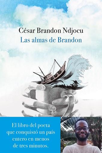 LAS ALMAS DE BRANDON | 9788467052442 | NDJOCU, CéSAR BRANDON | Llibres Parcir | Librería Parcir | Librería online de Manresa | Comprar libros en catalán y castellano online