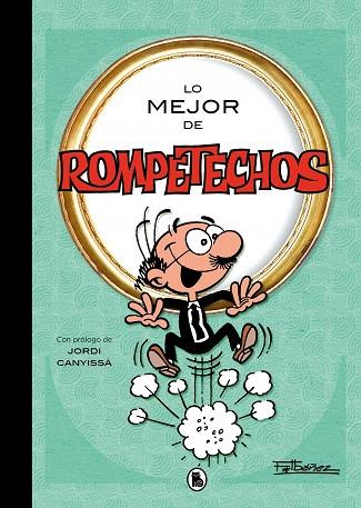 LO MEJOR DE ROMPETECHOS (LO MEJOR DE...) | 9788402430366 | IBÁÑEZ, FRANCISCO | Llibres Parcir | Librería Parcir | Librería online de Manresa | Comprar libros en catalán y castellano online