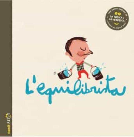L'EQUILIBRISTA | 9788412266733 | GALÍ, MERCÈ | Llibres Parcir | Librería Parcir | Librería online de Manresa | Comprar libros en catalán y castellano online
