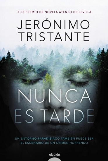NUNCA ES TARDE | 9788490678534 | TRISTANTE, JERóNIMO | Llibres Parcir | Librería Parcir | Librería online de Manresa | Comprar libros en catalán y castellano online