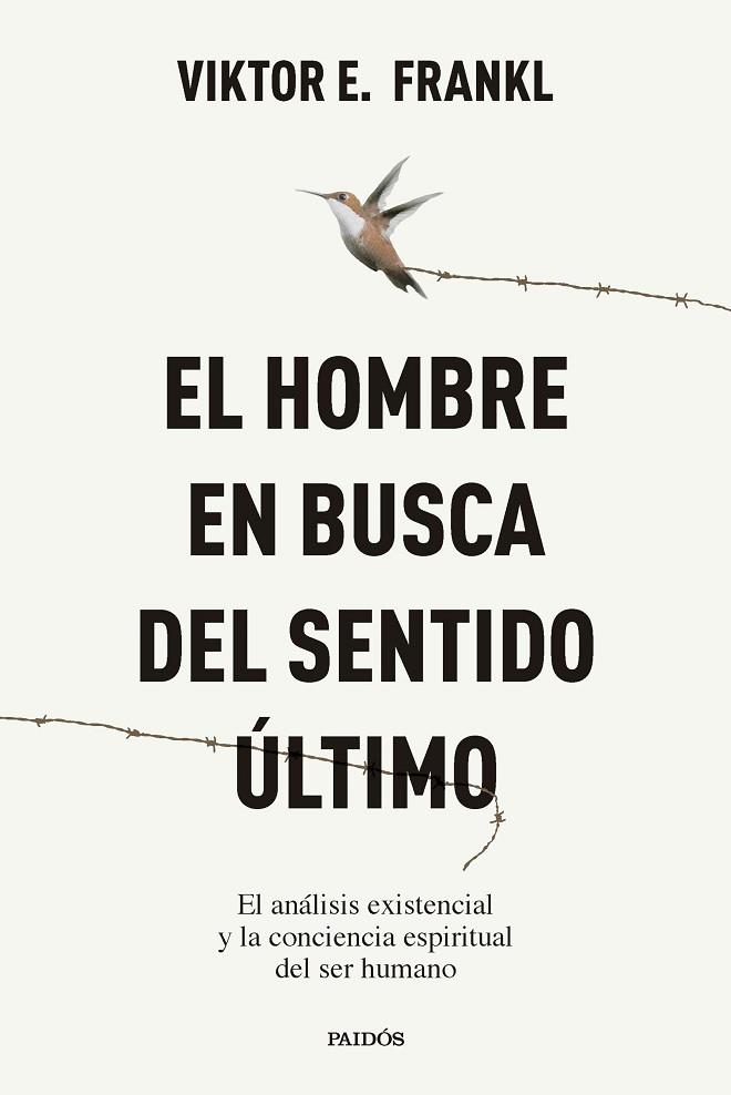 EL HOMBRE EN BUSCA DEL SENTIDO ÚLTIMO | 9788449345258 | FRANKL, VIKTOR E. | Llibres Parcir | Llibreria Parcir | Llibreria online de Manresa | Comprar llibres en català i castellà online
