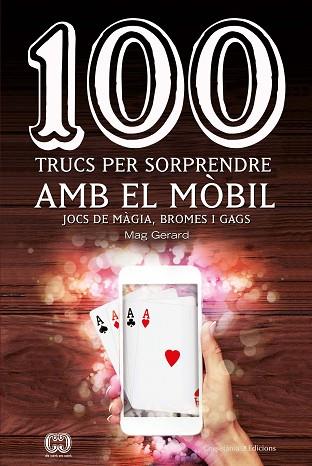 100 TRUCS PER SORPRENDRE AMB EL MÒBIL | 9788490347935 | ESCARRÉ CABRÉ, GERARD | Llibres Parcir | Llibreria Parcir | Llibreria online de Manresa | Comprar llibres en català i castellà online