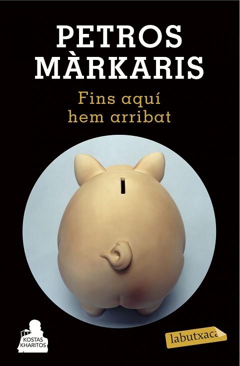 FINS AQUÍ HEM ARRIBAT | 9788490662601 | PETROS MÁRKARIS | Llibres Parcir | Librería Parcir | Librería online de Manresa | Comprar libros en catalán y castellano online