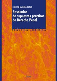 RESOLUCION DE SUPUESTOS PRACTICOS DE DERECHO PENAL | 9788430936434 | BARBOSA GAMO | Llibres Parcir | Llibreria Parcir | Llibreria online de Manresa | Comprar llibres en català i castellà online