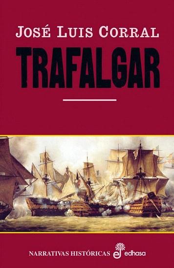 TRAFALGAR | 9788435060233 | CORRAL | Llibres Parcir | Librería Parcir | Librería online de Manresa | Comprar libros en catalán y castellano online