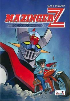 MAZINGER Z. GUIA DEL COLECCIONISTA VOL. 01 | 9788418589102 | MARC ESCARRA | Llibres Parcir | Librería Parcir | Librería online de Manresa | Comprar libros en catalán y castellano online
