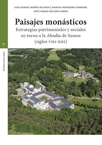 PAISAJES MONÁSTICOS | 9791387790899 | IBÁÑEZ BELTRÁN, LUIS MANUEL / FERNÁNDEZ FERREIRO, MARCOS / SÁNCHEZ PARDO, JOSÉ CARLOS | Llibres Parcir | Llibreria Parcir | Llibreria online de Manresa | Comprar llibres en català i castellà online