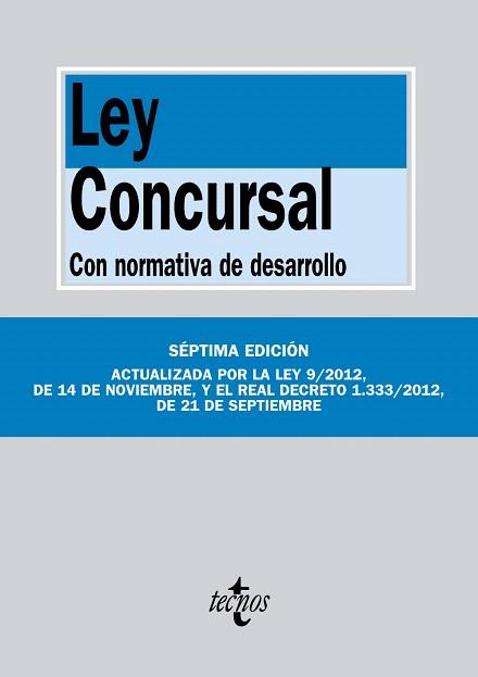 LEY CONCURSAL | 9788430957712 | EDITORIAL TECNOS | Llibres Parcir | Librería Parcir | Librería online de Manresa | Comprar libros en catalán y castellano online