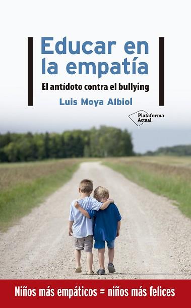 EDUCAR EN LA EMPATÍA | 9788417886219 | MOYA ALBIOL, LUIS | Llibres Parcir | Llibreria Parcir | Llibreria online de Manresa | Comprar llibres en català i castellà online