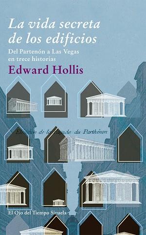 LA VIDA SECRETA DE LOS EDIFICIOS | 9788498415865 | HOLLIS, EDWARD | Llibres Parcir | Librería Parcir | Librería online de Manresa | Comprar libros en catalán y castellano online