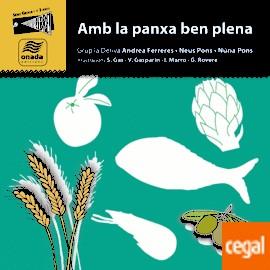 AMB LA PANXA BEN PLENA | 9788416505319 | FERRERES PUJOL, ANDREA/PONS CARLES, NEUS/PONS CARLES, NÚRIA | Llibres Parcir | Librería Parcir | Librería online de Manresa | Comprar libros en catalán y castellano online