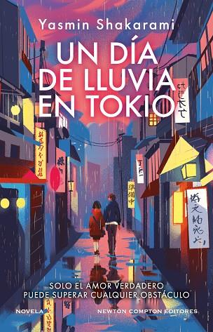 UN DÍA DE LLUVIA EN TOKIO | 9788410080850 | SHAKARAMI, YASMIN | Llibres Parcir | Librería Parcir | Librería online de Manresa | Comprar libros en catalán y castellano online