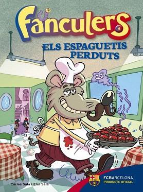 FANCULERS 4. ELS ESPEGUETIS PERDUTS | 9788424655990 | SALA I VILA, CARLES/SALA I VILA, ELOI | Llibres Parcir | Librería Parcir | Librería online de Manresa | Comprar libros en catalán y castellano online