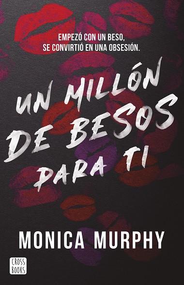 UN MILLÓN DE BESOS PARA TI | 9788408293569 | MURPHY, MONICA | Llibres Parcir | Librería Parcir | Librería online de Manresa | Comprar libros en catalán y castellano online