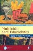 NUTRICIÓN PARA EDUCADORES | 9788479786762 | MATAIX VERDÚ, JOSÉ | Llibres Parcir | Llibreria Parcir | Llibreria online de Manresa | Comprar llibres en català i castellà online