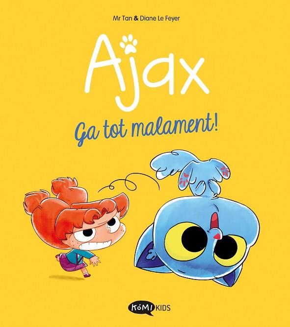 AJAX 2. GA TOT MALAMENT! | 9788419183842 | MR TAN | Llibres Parcir | Librería Parcir | Librería online de Manresa | Comprar libros en catalán y castellano online
