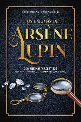 LOS ENIGMAS DE ARSÈNE LUPIN | 9788418882050 | AMALRIC, HÉLÈNE/RÉBÉNA, FRÉDÉRIC | Llibres Parcir | Librería Parcir | Librería online de Manresa | Comprar libros en catalán y castellano online