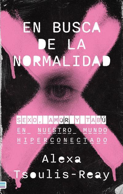 EN BUSCA DE LA NORMALIDAD | 9788492917129 | TSOULIS-REAY, ALEXA | Llibres Parcir | Llibreria Parcir | Llibreria online de Manresa | Comprar llibres en català i castellà online