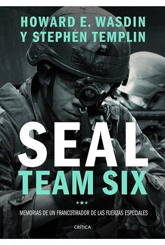 Seal Team Six | 9788498923742 | Stephen Templin/Howard E. Wasdin | Llibres Parcir | Librería Parcir | Librería online de Manresa | Comprar libros en catalán y castellano online