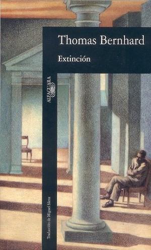 EXTINCION | 9788420422442 | BERNHARD THOMAS | Llibres Parcir | Librería Parcir | Librería online de Manresa | Comprar libros en catalán y castellano online