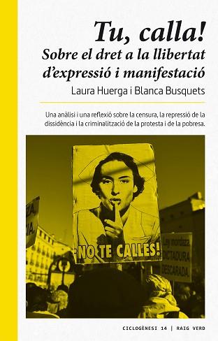 TU, CALLA | 9788416689675 | HUERGA AYZA, LAURA/BUSQUETS FIGUERAS, BLANCA | Llibres Parcir | Librería Parcir | Librería online de Manresa | Comprar libros en catalán y castellano online