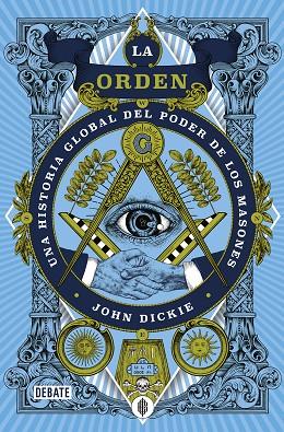 LA ORDEN | 9788418619250 | DICKIE, JOHN | Llibres Parcir | Librería Parcir | Librería online de Manresa | Comprar libros en catalán y castellano online