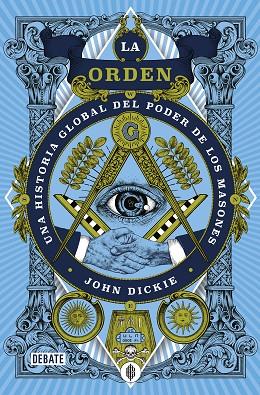 LA ORDEN | 9788418619250 | DICKIE, JOHN | Llibres Parcir | Llibreria Parcir | Llibreria online de Manresa | Comprar llibres en català i castellà online