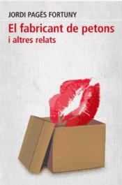 EL FABRICANT DE PETONS I ALTRES RELATS | 9788494641091 | PAGÈS FORTUNY, JORDI | Llibres Parcir | Llibreria Parcir | Llibreria online de Manresa | Comprar llibres en català i castellà online