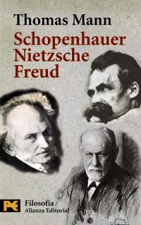 SCHOPENHAUER NIETZSCHE FREUD | 9788420639123 | THOMAS MANN | Llibres Parcir | Llibreria Parcir | Llibreria online de Manresa | Comprar llibres en català i castellà online