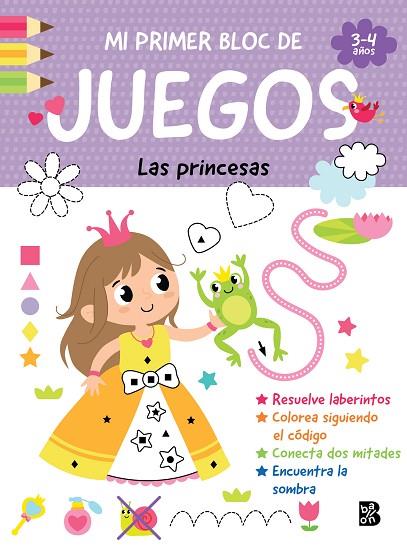 MI PRIMER BLOC DE JUEGOS- LAS PRINCESAS | 9789403247397 | BALLON | Llibres Parcir | Llibreria Parcir | Llibreria online de Manresa | Comprar llibres en català i castellà online