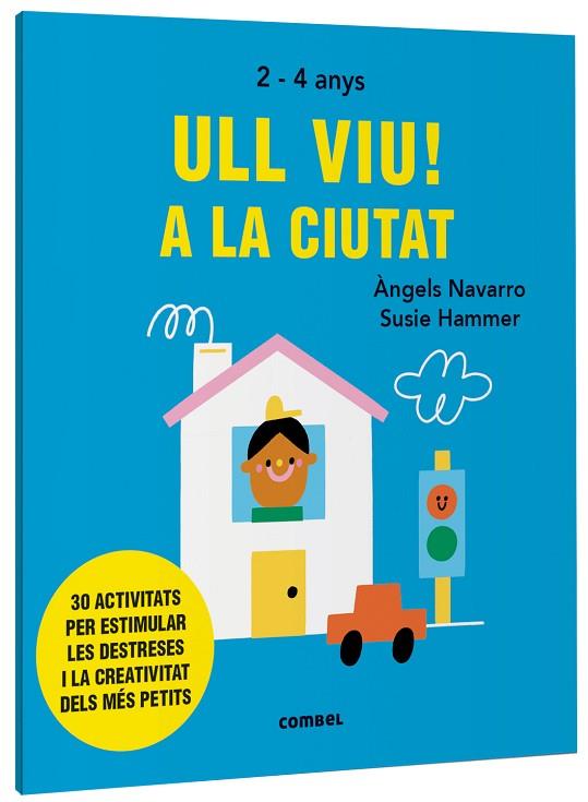 ULL VIU! A LA CIUTAT | 9788491019558 | NAVARRO SIMON, ÀNGELS | Llibres Parcir | Librería Parcir | Librería online de Manresa | Comprar libros en catalán y castellano online