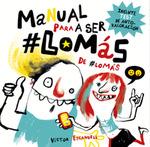 MANUAL PARA SER LO MAS DE LO MAS | 9788412076363 | ESCANDELL VICTOR | Llibres Parcir | Llibreria Parcir | Llibreria online de Manresa | Comprar llibres en català i castellà online