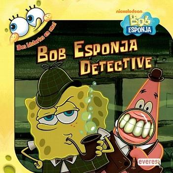 BOB ESPONJA DETECTIVE tela quadrat | 9788444166957 | Llibres Parcir | Llibreria Parcir | Llibreria online de Manresa | Comprar llibres en català i castellà online