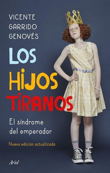 LOS HIJOS TIRANOS | 9788434431065 | GARRIDO GENOVÉS, VICENTE | Llibres Parcir | Llibreria Parcir | Llibreria online de Manresa | Comprar llibres en català i castellà online