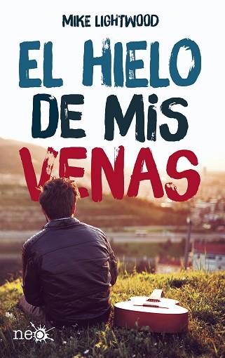 EL HIELO DE MIS VENAS | 9788417002046 | LIGHTWOOD, MIKE | Llibres Parcir | Llibreria Parcir | Llibreria online de Manresa | Comprar llibres en català i castellà online