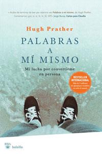 PALABRAS A TI MISMO mi lucha por convertirme en persona | 9788498677065 | HUGH PRATHER | Llibres Parcir | Librería Parcir | Librería online de Manresa | Comprar libros en catalán y castellano online