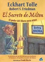EL SECRETO DE MILTON el poder del ahora para ni±S | 9788484453338 | ECKHART TOLLE ROBERT S FRIEDMAN | Llibres Parcir | Librería Parcir | Librería online de Manresa | Comprar libros en catalán y castellano online