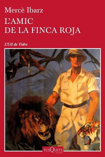 L'AMIC DE LA FINCA ROJA | 9788490664018 | MERCÈ IBARZ | Llibres Parcir | Librería Parcir | Librería online de Manresa | Comprar libros en catalán y castellano online