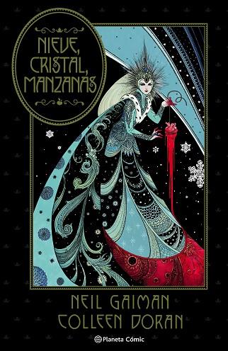 NIEVE, CRISTAL, MANZANAS | 9788413417943 | GAIMAN, NEIL / DORAN, COLLEEN | Llibres Parcir | Librería Parcir | Librería online de Manresa | Comprar libros en catalán y castellano online