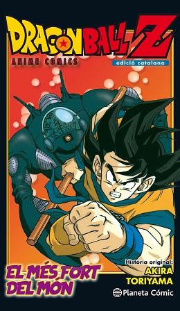 BOLA DE DRAC  Z ANIME COMIC. L'HOME MÉS FORT DEL MÓN | 9788491468288 | TORIYAMA, AKIRA | Llibres Parcir | Llibreria Parcir | Llibreria online de Manresa | Comprar llibres en català i castellà online