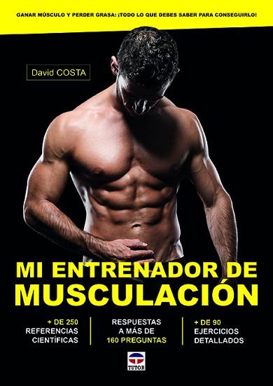 MI ENTRENADOR DE MUSCULACIÓN | 9788416676675 | COSTA, DAVID | Llibres Parcir | Llibreria Parcir | Llibreria online de Manresa | Comprar llibres en català i castellà online