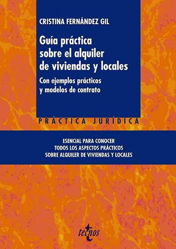 GUÍA PRÁCTICA SOBRE EL ALQUILER DE VIVIENDAS Y LOCALES | 9788430965625 | FERNÁNDEZ GIL, CRISTINA | Llibres Parcir | Librería Parcir | Librería online de Manresa | Comprar libros en catalán y castellano online