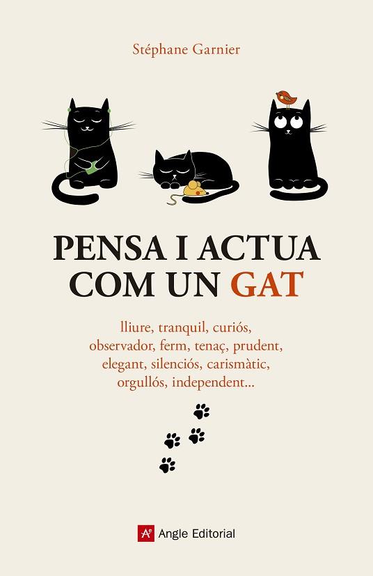 PENSA I ACTUA COM UN GAT | 9788417214272 | GARNIER, STÉPHANE | Llibres Parcir | Llibreria Parcir | Llibreria online de Manresa | Comprar llibres en català i castellà online