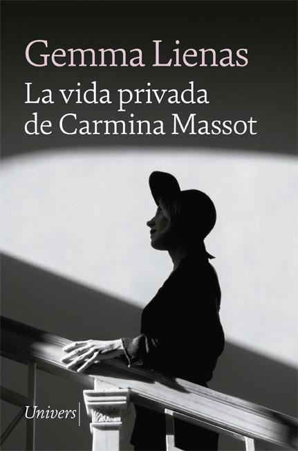 LA VIDA PRIVADA DE CARMINA MASSOT | 9788418887048 | LIENAS, GEMMA | Llibres Parcir | Llibreria Parcir | Llibreria online de Manresa | Comprar llibres en català i castellà online