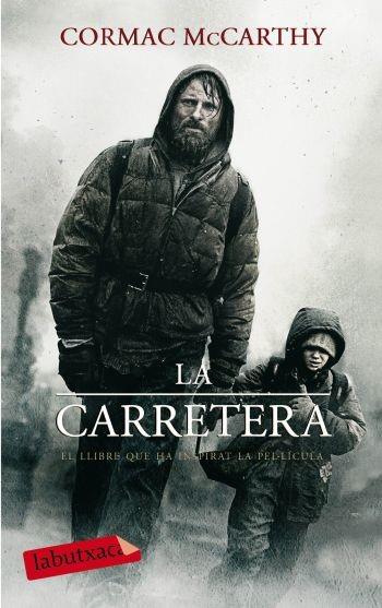 LA CARRETERA portada peli labutxaca | 9788499300023 | CORMAC MCCARTHY | Llibres Parcir | Librería Parcir | Librería online de Manresa | Comprar libros en catalán y castellano online