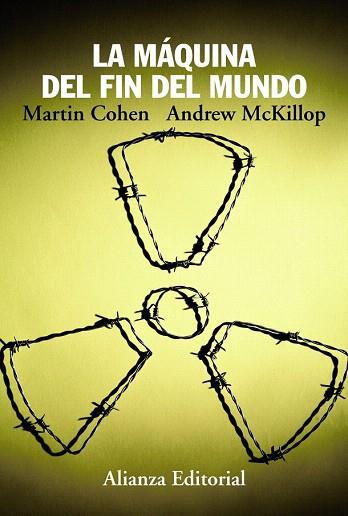 LA MÁQUINA DEL FIN DEL MUNDO | 9788420675633 | COHEN, MARTIN/MCKILLOP, ANDREW | Llibres Parcir | Llibreria Parcir | Llibreria online de Manresa | Comprar llibres en català i castellà online