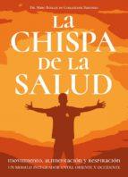 CHISPA DE LA SALUD | 9788420306247 | BOILLAT | Llibres Parcir | Librería Parcir | Librería online de Manresa | Comprar libros en catalán y castellano online