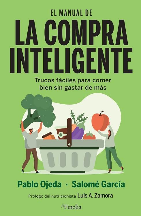 EL MANUAL DE LA COMPRA INTELIGENTE | 9788418965197 | PABLO OJEDA/SALOMÉ GARCÍA | Llibres Parcir | Librería Parcir | Librería online de Manresa | Comprar libros en catalán y castellano online