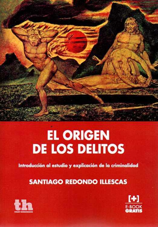 EL ORIGEN DE LOS DELITOS | 9788416062898 | REDONDO ILLESCAS, SANTIAGO | Llibres Parcir | Librería Parcir | Librería online de Manresa | Comprar libros en catalán y castellano online